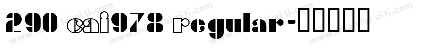 290 CAI978 Regular字体转换